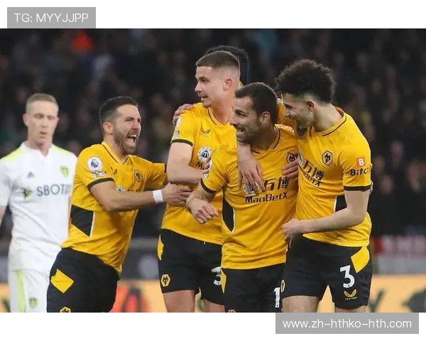 Wolves球队英超:狼队在英超联赛中的表现与发展 Wolves球队英超:狼队在英超联赛中的表现与发展